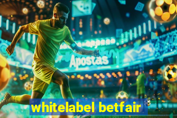 whitelabel betfair